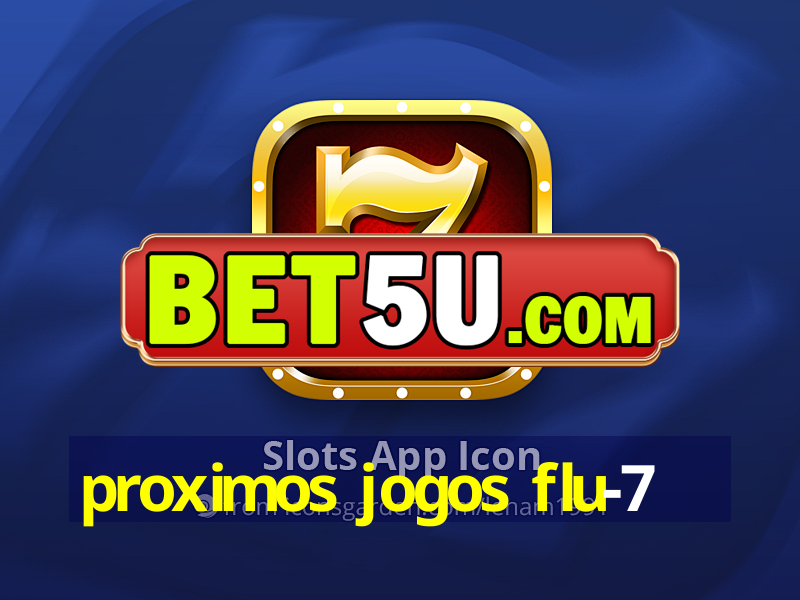 proximos jogos flu